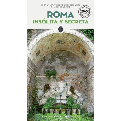ROMA INSOLITA Y SECRETA