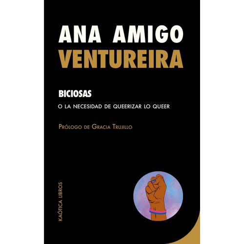 BICIOSAS O COMO QUEERIZAR LO QUEER - ANA AMIGO VENTUREIRA