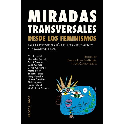 MIRADAS TRANSVERSALES DESDE LOS FEMINISMOS