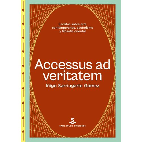 ACCESSUS AD VERITATEM - IÑIGO SARRIUGARTE GOMEZ
