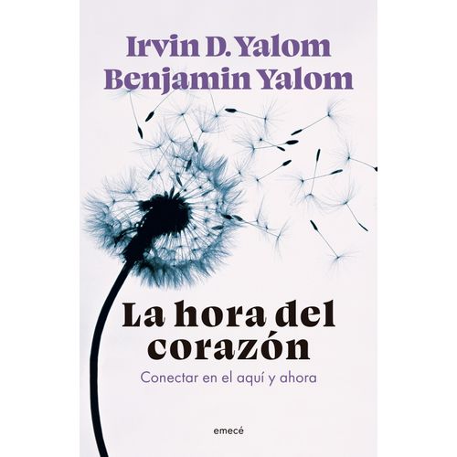 LA HORA DEL CORAZON - IRVIN D. Y BENJAMIN YALOM