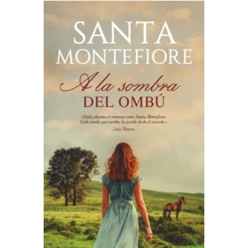 LIBRO A LA SOMBRA DEL OMBU - SANTA MONTEFIORE