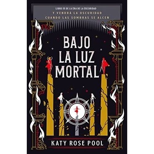 BAJO LA LUZ MORTAL - LA ERA DE LA OSCURIDAD 3 - POOL