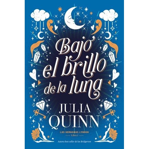 BAJO EL BRILLO DE LA LUNA - LAS HERMANAS LYNDON 1 - QUINN
