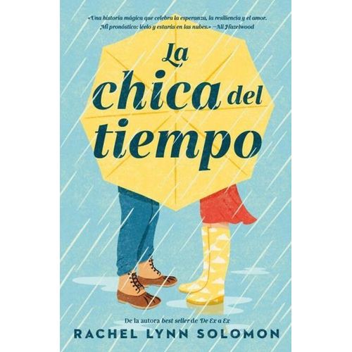 LA CHICA DEL TIEMPO - RACHEL LYNN SOLOMON