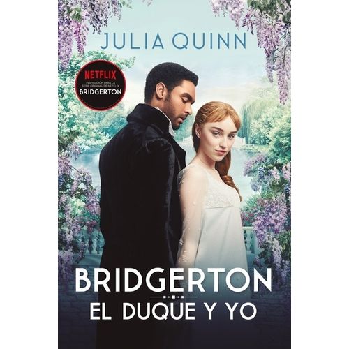 EL DUQUE Y YO - BRIDGERTON 1