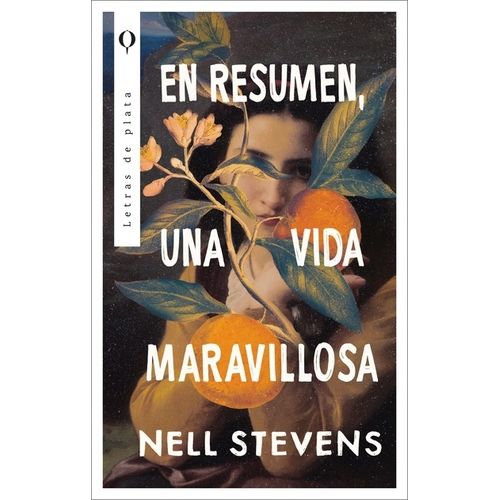 EN RESUMEN, UNA VIDA MARAVILLOSA - NELL STEVENS