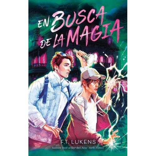 EN BUSCA DE LA MAGIA - F.T. LUKENS