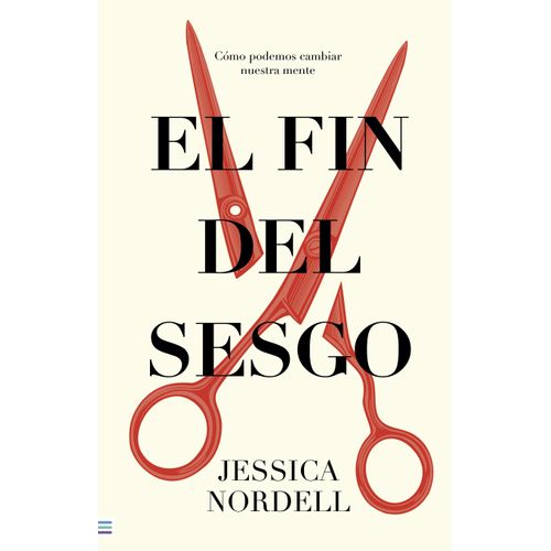 EL FIN DEL SESGO - JESSICA NORDELL