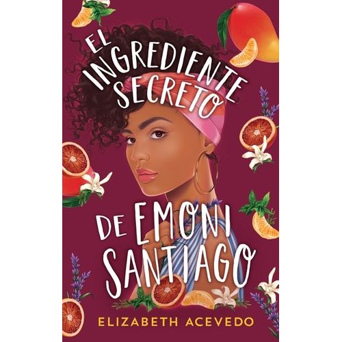 EL INGREDIENTE SECRETO DE EMONI SANTIAGO - ELIZABETH ACEVEDO