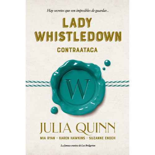 LADY WHISTLEDOWN CONTRAATACA - JULIA QUINN