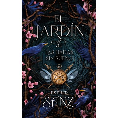 EL JARDIN DE LAS HADAS SIN SUEÑO - EL BOSQUE 2 - ESTHER SANZ