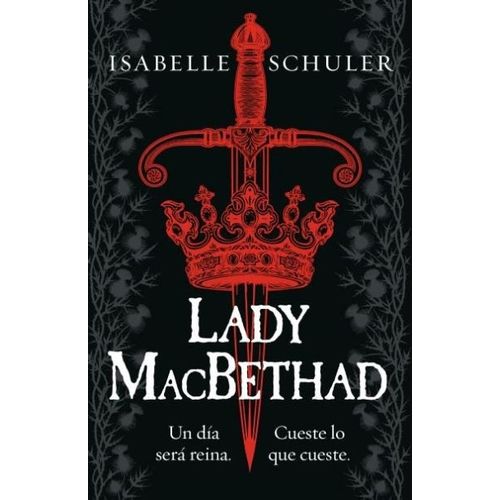 LADY MACBETHAD - ISABELLE SCHULER