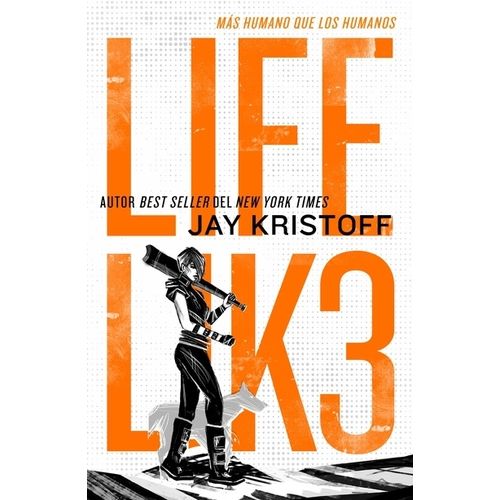 LIFELK3 - MAS HUMANO QUE LOS HUMANOS - JAY KRISTOFF
