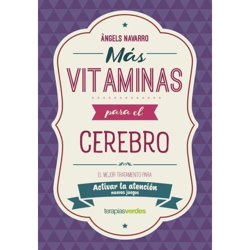 MAS VITAMINAS PARA EL CEREBRO: ATENCION - ANGELS NAVARRO SIM
