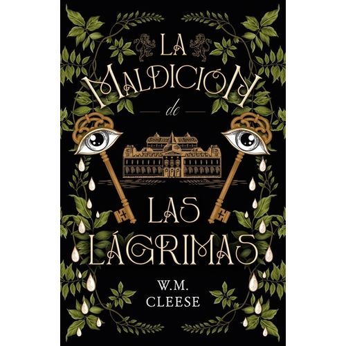 LA MALDICION DE LAS LAGRIMAS - W. M. CLEESE