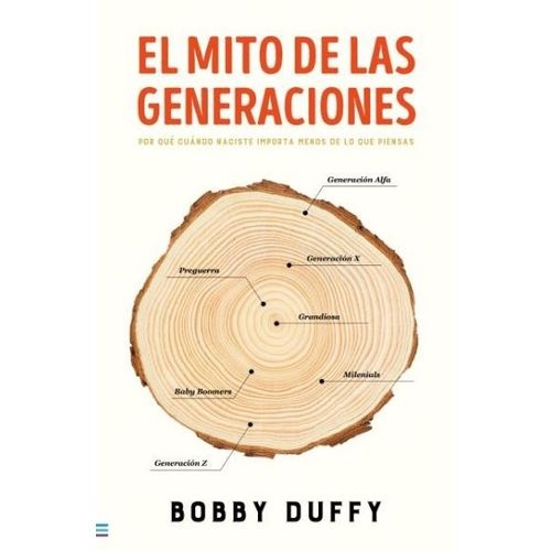 EL MITO DE LAS GENERACIONES - DUFFI