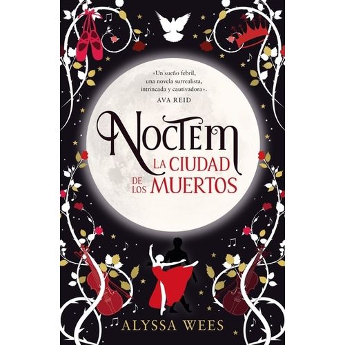 NOCTEM - LA CIUDAD DE LOS MUERTOS - ALYSSA WEES
