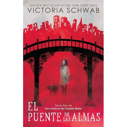 EL PUENTE DE LAS ALMAS - V. E. SCHWAB