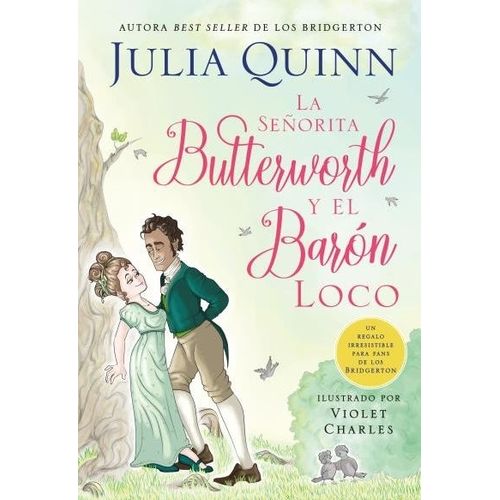 LA SEÑORITA BUTTERWORTH Y EL BARON LOCO - JULIA QUINN