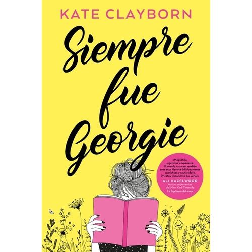 SIEMPRE FUE GEORGIE - KATE CLAYBORN