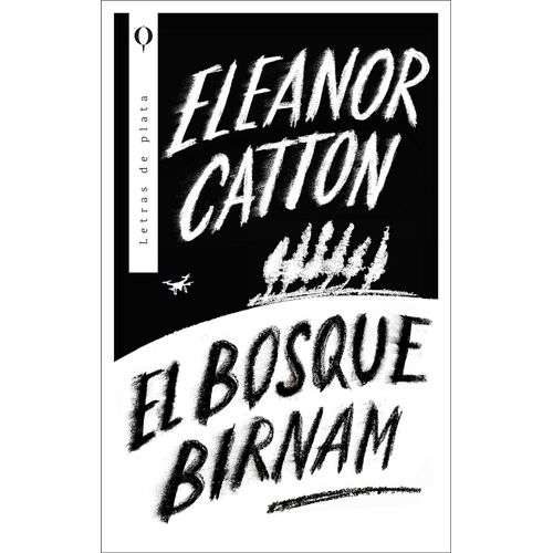 EL BOSQUE BIRNAM - ELEANOR CATTON