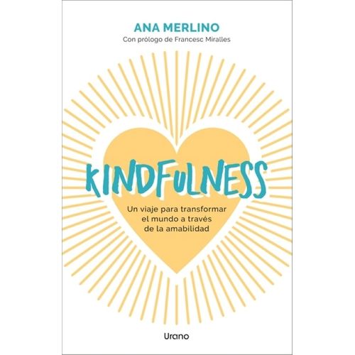 KINDFULNESS - ANA MERLINO