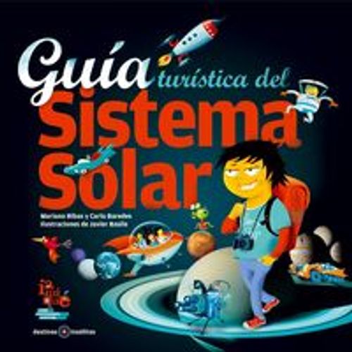 GUÍA TURÍSTICA DEL SISTEMA SOLAR GUÍA TURÍSTICA DEL SISTEMA SOLAR