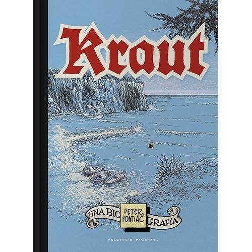 KRAUT - UNA BIOGRAFIA - PETER PONTIAC