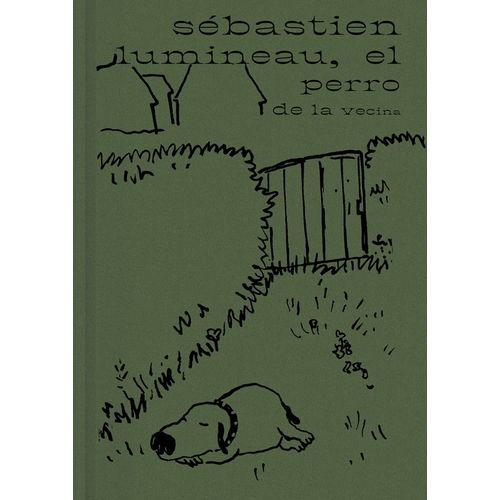 EL PERRO DE LA VECINA - LUMINEU SEBASTIEN