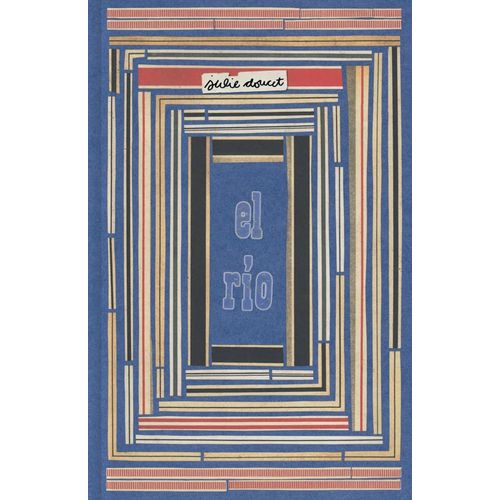 EL RIO - JULIE DOUCET