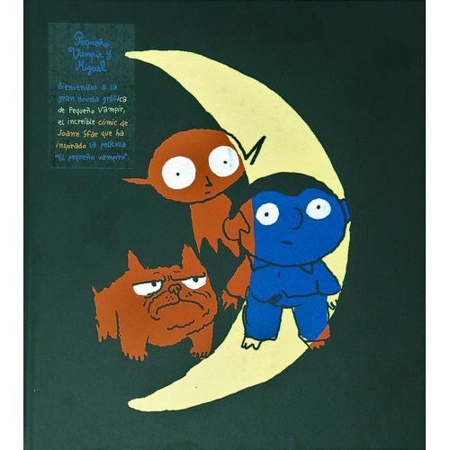 PEQUEÑO VAMPIR Y MIGUEL - JOANN SFAR