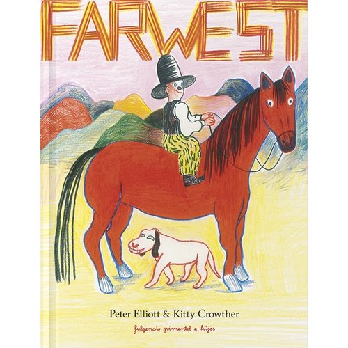 FARWEST - PETER ELLIOTT - KITTY CROWTHER