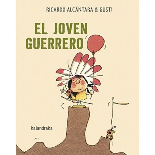 EL JOVEN GUERRERO - ALCANTARA Y GUSTI