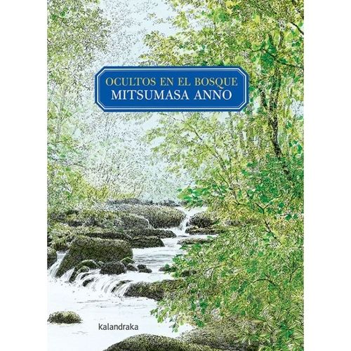 OCULTOS EN EL BOSQUE - MITSUMASA ANNO