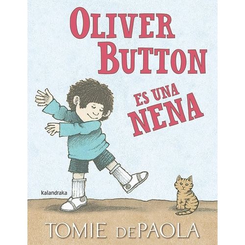 OLIVER BUTTON ES UNA NENA - TOMIE DE PAOLA