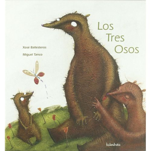 LOS TRES OSOS - XOSE BALLESTEROS - MIGUEL TANCO