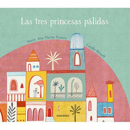LAS TRES PRINCESAS PALIDAS LAS TRES PRINCESAS PALIDAS