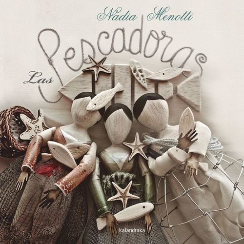 LAS PESCADORAS - NATALIA MENOTTI LAS PESCADORAS - NATALIA MENOTTI