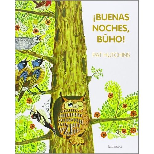 BUENAS NOCHES, BUHO! - PAT HUTCHINS BUENAS NOCHES, BUHO! - PAT HUTCHINS
