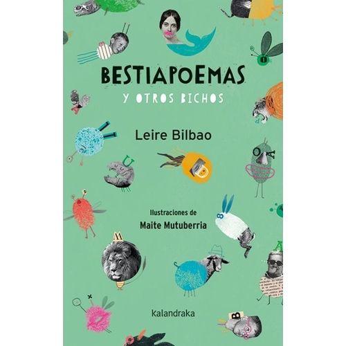 BESTIAPOEMAS Y OTROS BICHOS - BILBAO LEIRE