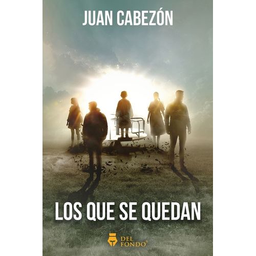 LOS QUE SE QUEDAN - JUAN CABEZON