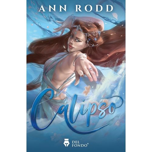 CALIPSO - DESTINOS DE AGHARTA 1 - ANN RODD