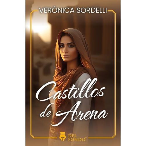 CASTILLOS DE ARENA - VERONICA SORDELLI