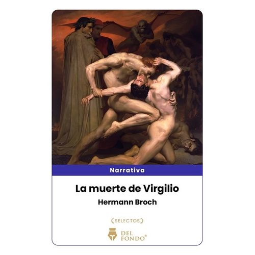 LA MUERTE DE VIRGILIO - HERMANN BROCH