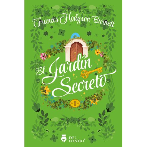 EL JARDIN SECRETO - FRANCES HODGSON BURNETT
