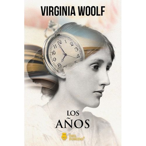 LOS AÑOS - VIRGINIA WOOLF
