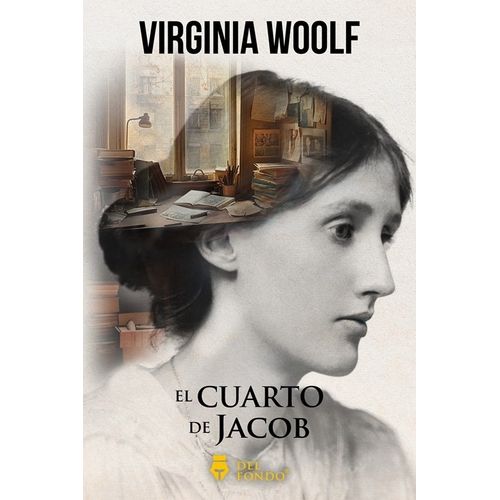 EL CUARTO DE JACOB - VIRGINIA WOOLF