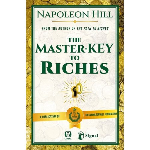 THE MASTER KEY TO RICHES - NAPOLEON HILL