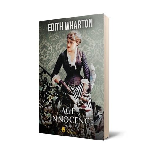 THE AGE OF INOCENCE - EDITH WHARTON